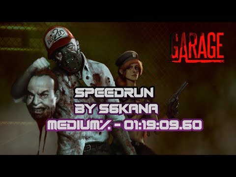 Garage : Bad Trip Speedrun 1:19.06