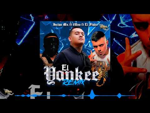 Hijos Del Golfo Ft El Flako - El Yanke (Remix)