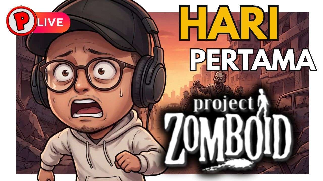 HARI PERTAMA || PROJECT ZOMBOID INDONESIA PART 1