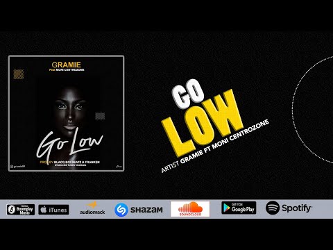 GRAMIE FT. MONI CENTROZONE - GO LOW (Official Audio)