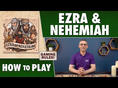 Ezra and Nehemiah - Official How to Play Tutorial
