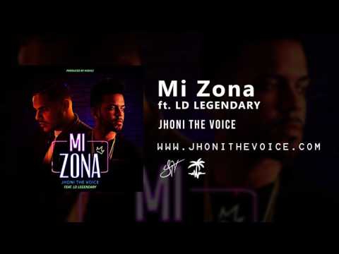 Jhoni The Voice - Mi Zona ft. LD Legendary