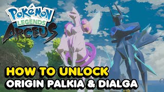 How To Unlock ORIGIN FORM Dialga & Palkia In Pokemon Legends Arceus