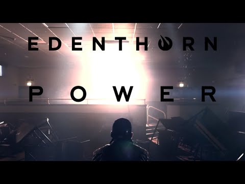 Edenthorn - Power (Official Video)