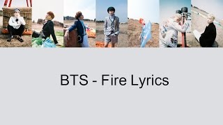BTS - Fire [Hang, Rom & Eng Lyrics]