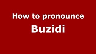How to pronounce Buzidi