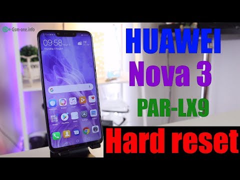 Hard Reset HUAWEI Nova 3 (PAR-LX9) | Factory reset