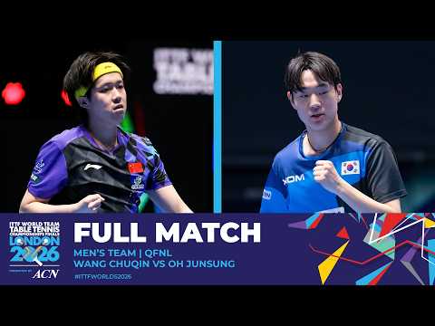 FULL MATCH | Wang Chuqin vs Oh Junsung | MT - QF | #ITTFWorlds2026