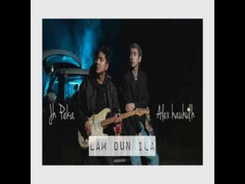 Alex hauhulh ft jh peka lam dun ila#please subcribe