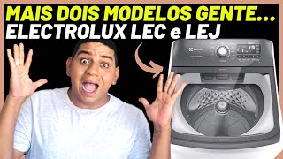 LAVADORA ELECTROLUX LEC e LEJ // MAIS DOIS MODELOS...pra deixar mais confuso ainda!!