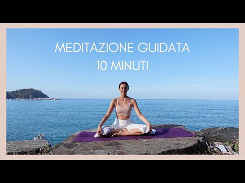 Meditazione guidata | 10 minuti per calmare corpo e mente