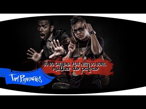 Bó do Catarina & Mc Nego do Borel - Mulher do Patrão (Liryc) TOM PRODUÇÕES