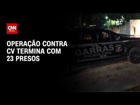 Operação contra CV termina com 23 presos e apreensão de seis fuzis no RJ | CNN NOVO DIA