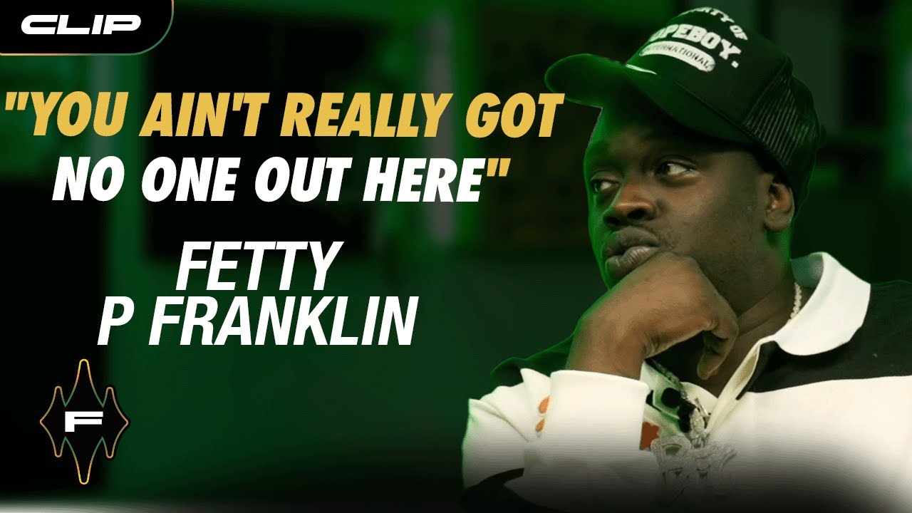 Fetty P Franklin On The Difference Between Friends vs Associates, Not Being Able To Trust Anyone