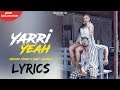 Mickey Singh - Yaari Yeah LYRICS / Lyric Video ft Nani | MAGIC EP Mickey Singh - Yaari Yeah LYRICS / Lyric Video ft Nani | MAGIC EP