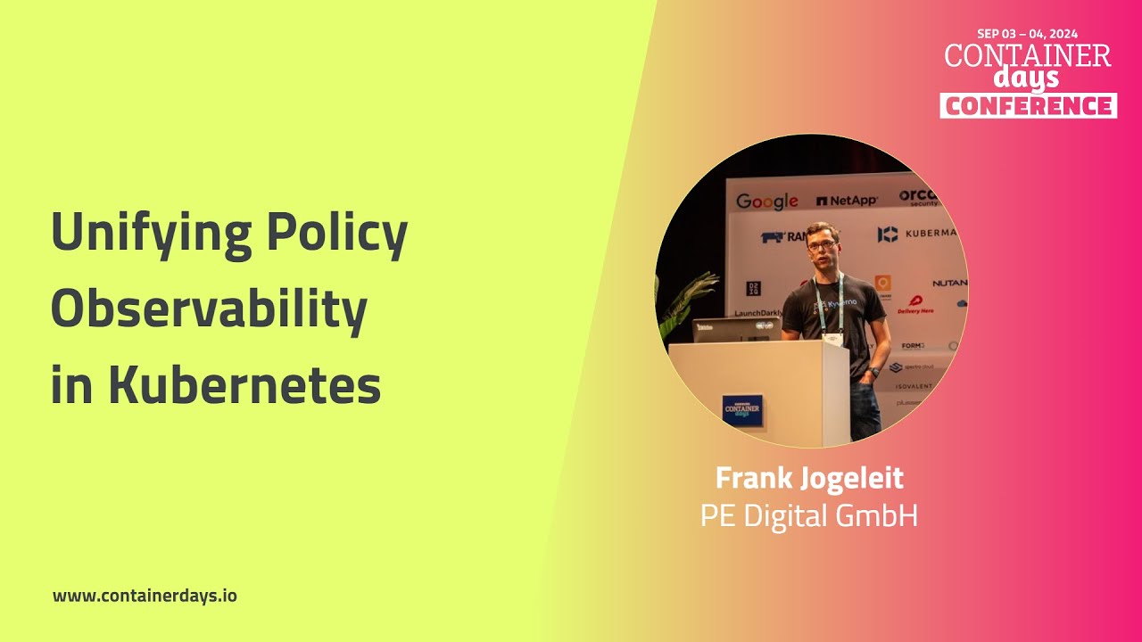 Unifying Policy Observability in Kubernetes - Frank Jogeleit