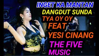 Download lagu INGET KA MANTAN TYA OY OY FEAT YESI CINANG mp3 Download lagu INGET KA MANTAN TYA OY OY FEAT YESI CINANG mp3