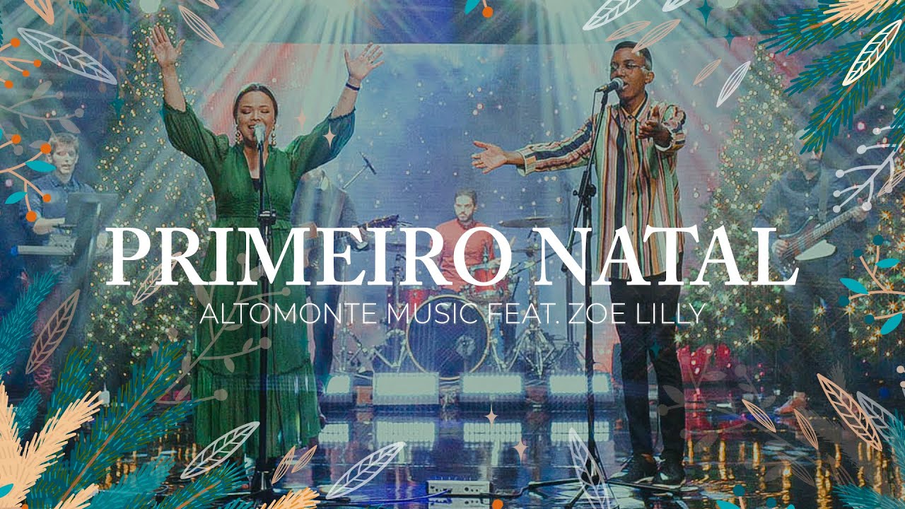 Primeiro Natal (Ao Vivo) | Altomonte feat. Zoe Lilly