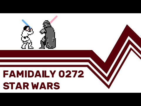 Famidaily - Episode 0272 - Star Wars (スター・ウォーズ)