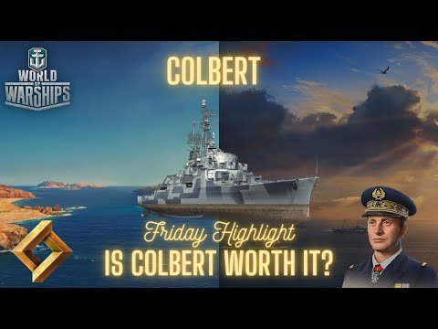 World of Warships - Colbert: Is Colbert Worth It?