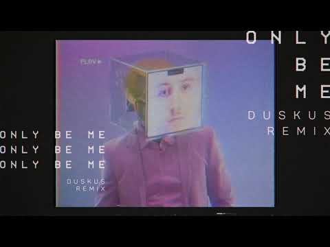 DROELOE - Only Be Me (Duskus Remix)