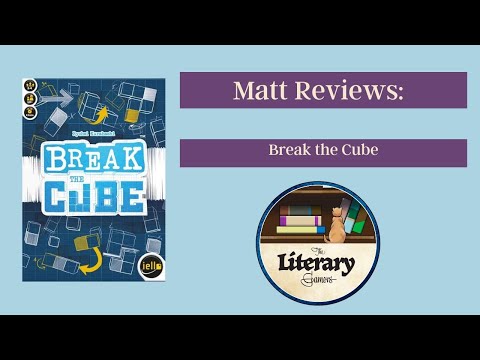 Break the Cube Board Game Review by TheLiteraryGamers