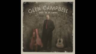 Ghost on the Canvas - Glen Campbell