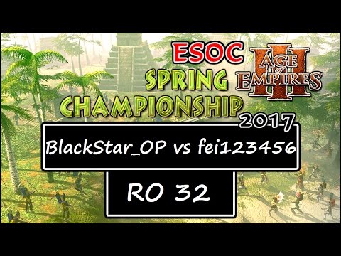 [AoE3] ESOC Spring Tournament — RO32: BlackStar_OP vs fei123456