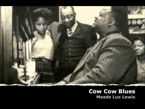 Meade Lux Lewis -  Cow Cow Blues