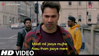 Dua Karo Lyrics (Full Video Song) - Street Dancer 3D | Arijit Singh | Aaj Koi Dua Karo Mere Liye