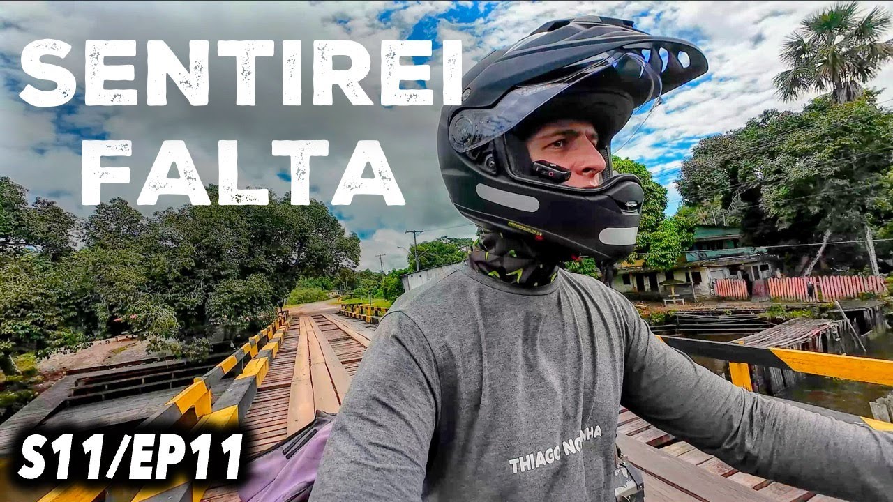 TIVE que DEIXAR a MOTO em MACAPÁ - ENTENDA o que ACONTECEU - S11/EP11