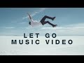 Let Go (Music Video) - Hillsong Young & Free