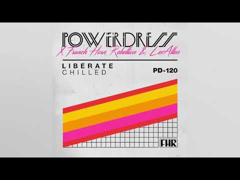 PowerDress X French Horn Rebellion & Lex Allen - Liberate (Chilled Sunset Mix) [Chill Ibiza House]