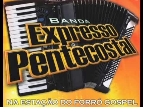 Banda Expresso Pentecostal As 20 Melhores De 2023!🎶