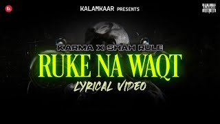 Ruke Na Waqt feat. Shah Rule song artwork