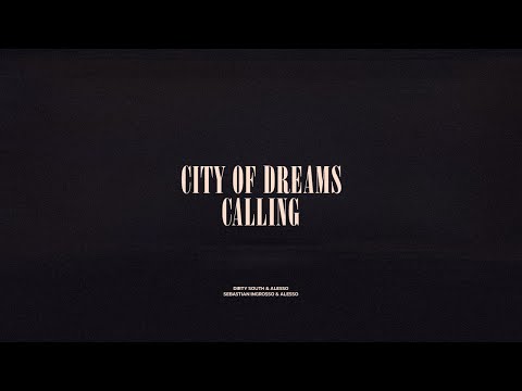 City Of Dreams / Calling