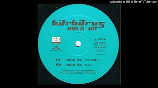 Barbarus - Hold On (Armin Van Buuren's Armix) - | Organ | Trance |
