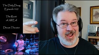 Dream Theater: The Root of All Evil (12-Step Suite parts 6-7) REACTION/ANALYSIS | Episode 429