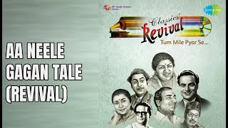 Download lagu Aa Neele Gagan Tale (Revival)  |  Revival Vol.2 Tum Mile Pyar Se  |  Hemant Kumar mp3