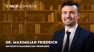 CAIRS bei Keratokonus – Dr. Maximilian Friedrich