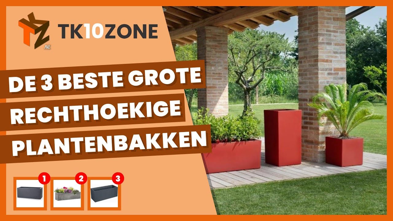 De 3 beste grote rechthoekige plantenbakken