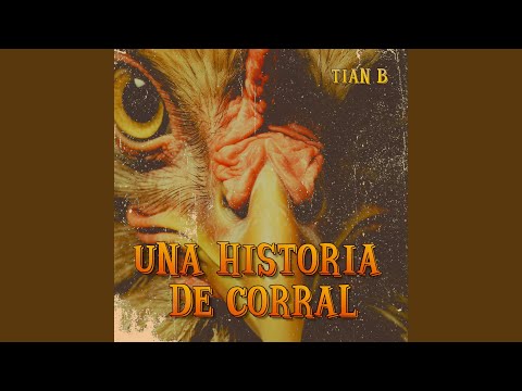 Una Historia de Corral