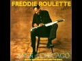 Freddie Roulette  - The Thrill Is Gone