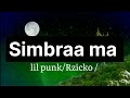 Simbraa Ma Changkim Official Lil Punk Rzicko