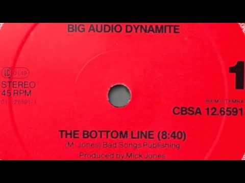 Big Audio Dynamite Bottom Line (Original UK 12" Mix), Extended 8:45