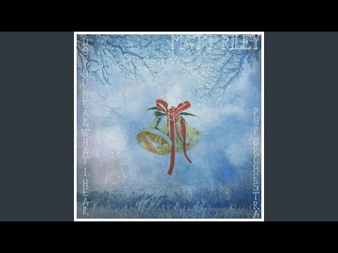 Do You Hear What I Hear