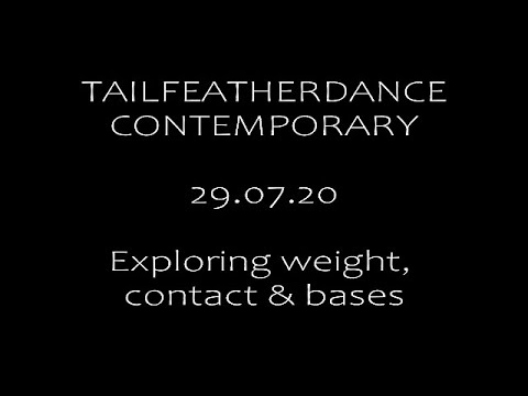 TAILFEATHERDANCE - Contemporary Taster Class - July 2020
