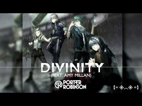 Porter Robinson - Divinity (feat. Amy Millan)
