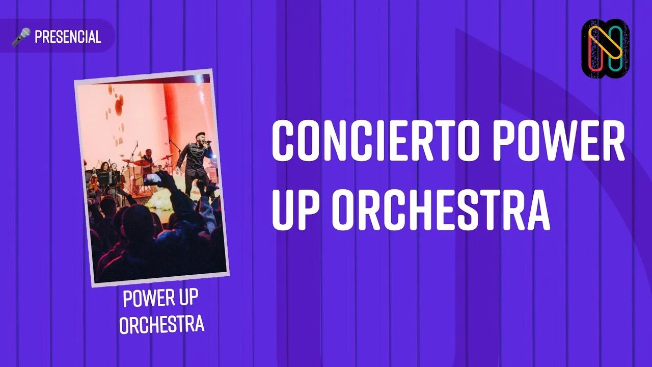 Concierto Power Up Orchestra