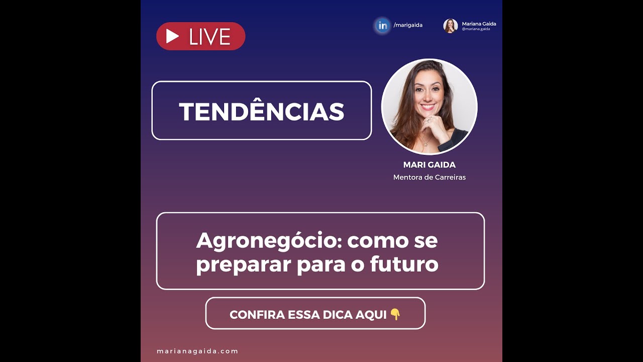 Todo dia com Mari Gaida - Agronegócio: como se preparar para o futuro